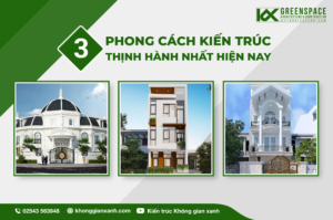 3 phong cách thiết kế thịnh hành nhất hiện nay