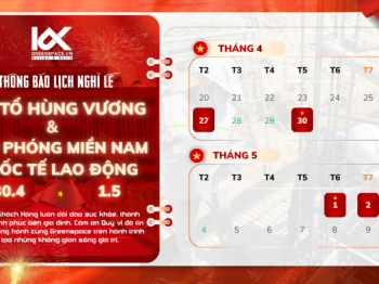 THÔNG BÁO LỊCH NGHỈ GIỖ TỔ HÙNG VƯƠNG VÀ 30.4 – 1.5